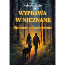 wyprawa w nieznane - spotkanie z Czarownikami z grupy Naguala Juliana Robert Noble i EosCris