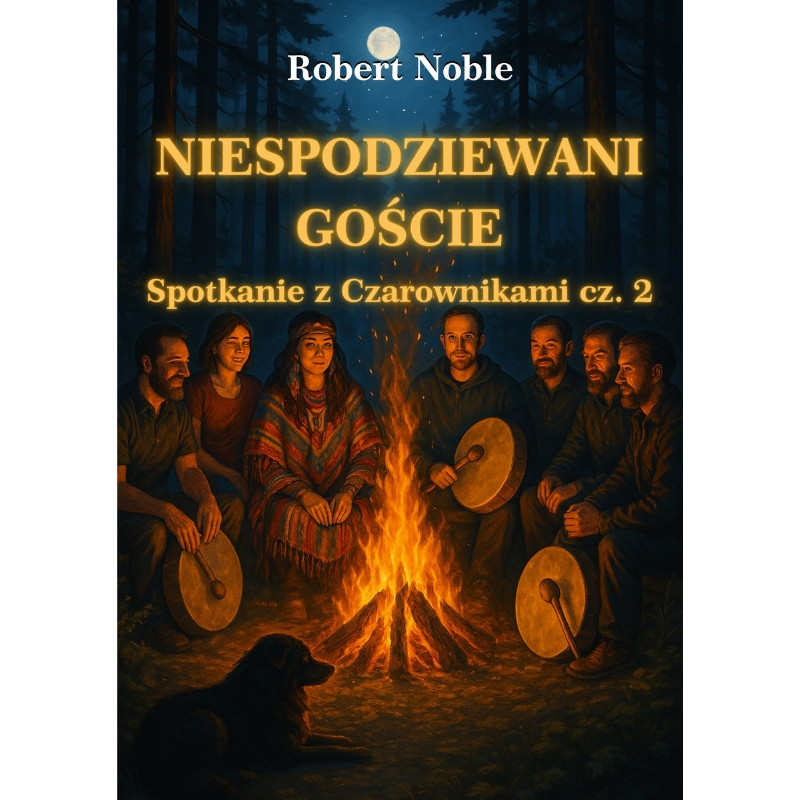 Niespodziewani goście - spotkanie z Czarownikami - Robert Noble - EosCris Niespodziewani goście - spotkanie z Czarownikami - Robert Noble - EosCris